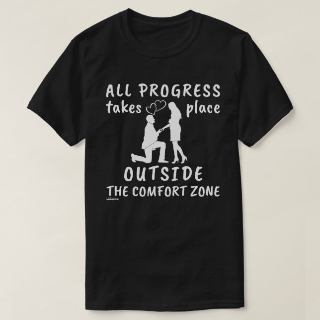 ALLA FRAMSTEG TAR STÄLLE UTANFÖR KOMFORTZONEN T SHIRT (Design framsida)