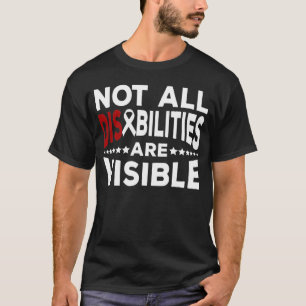 Alla funktionshinder är inte synliga skjortor, fun t shirt