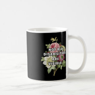 Alla funktionsnedsättningar är inte synliga fibrom kaffemugg