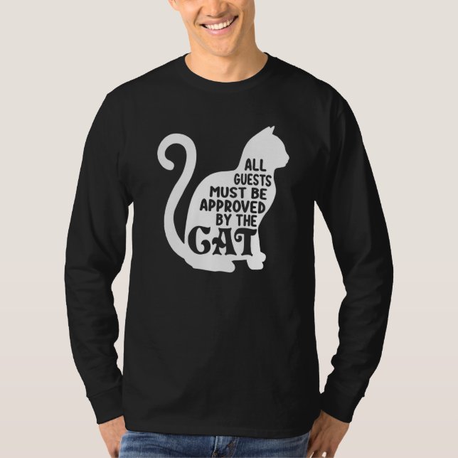 Alla gäster måste få ett enkelt Cats-godkännande T Shirt (Framsida)