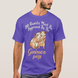 Alla gäster måste godkännas av Cute Guinea Gris T Shirt