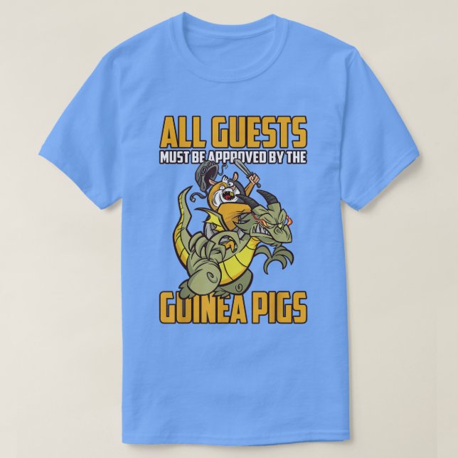 Alla gäster måste godkännas av Grisar i Guinea T Shirt (Design framsida)
