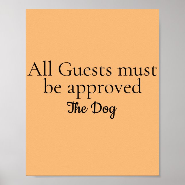 Alla gäster måste godkännas av Hund. Poster (Framsidan)