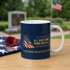 Alla Gav Något Några Gav Allt Anpassad Patriotisk Kaffemugg