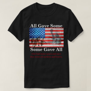 Alla gav några. Vissa gav alla. T Shirt