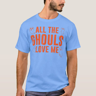 Alla Ghouls Kärlek Me Halloween Costume Småbarn B T Shirt