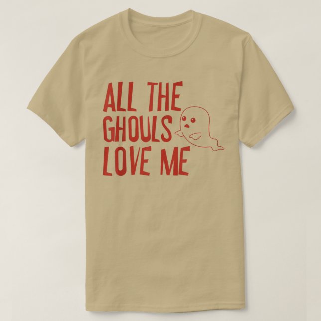 Alla Ghouls Kärlek Me T-Shirt 143 (Design framsida)