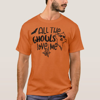 Alla Ghouls Kärlek Me-talessäsong Boo Crew Hall T Shirt