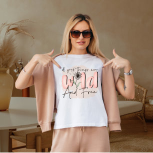 Alla goda ting är vilda och fria t shirt