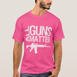 Alla Guns Matter T Shirt