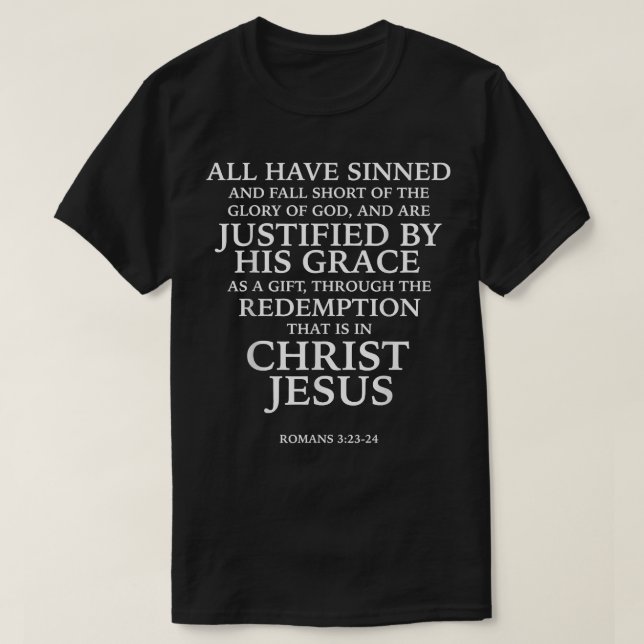 Alla har sinnat (W) - Bible Verse Romans 323-24 Sc T Shirt (Design framsida)