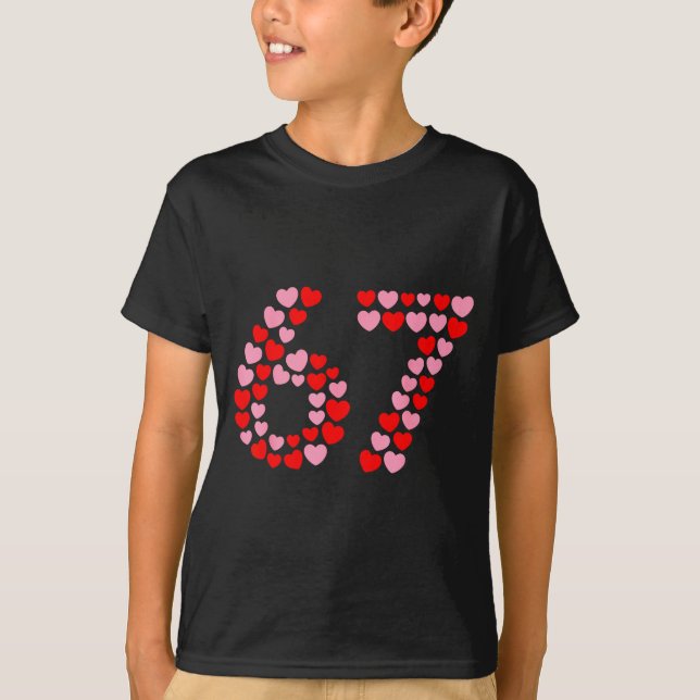 Alla hjärtans dag 67 Meme 67-årsdag 6 7 Valentin T Shirt (Framsida)