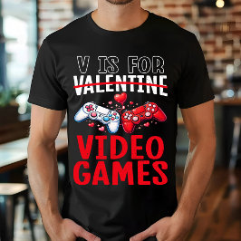 Alla hjärtans dag är för tv-spel Roligt spelpresen T Shirt