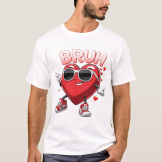 Alla hjärtans dag "Bruh Heart", Kärlek T Shirt