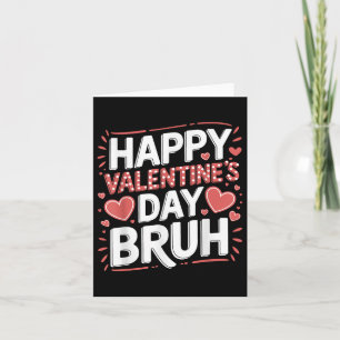 Alla hjärtans dag Bruh Heart Kärlek Valentine Boy Kort