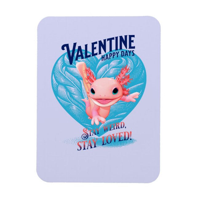 Alla hjärtans dag Glada dagar Var konstig var älsk Magnet (Vertikal)