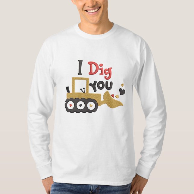 "Alla hjärtans dag "Jag Gräver dig" T-Shirt (Framsida)