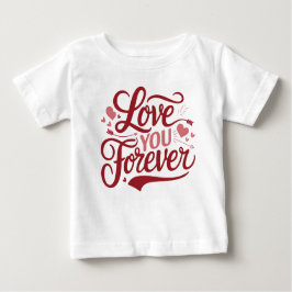 Alla hjärtans dag "Kärlek You Forever" Typography  T Shirt