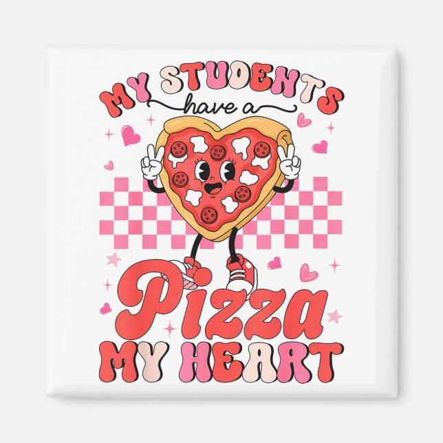Alla hjärtans dag Min elev har en pizza av mitt hj Magnet (Framsidan)