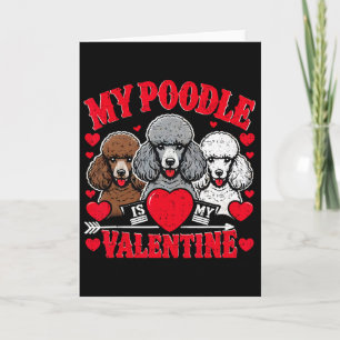 Alla hjärtans dag Min pudel är min valentin Hundäg Kort