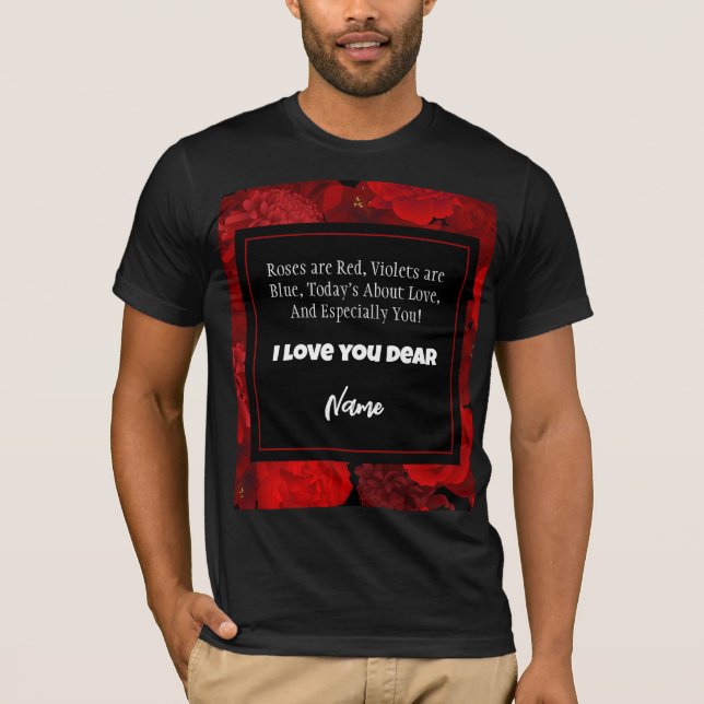 Alla hjärtans dag Röda Blommigten Ram Anpassningsb T Shirt (Framsida)