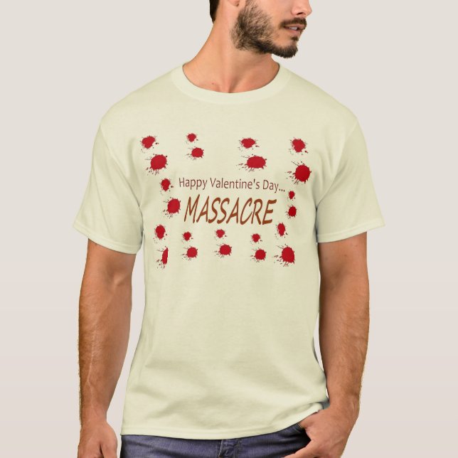alla hjärtans dagmassaker t-shirt (Framsida)