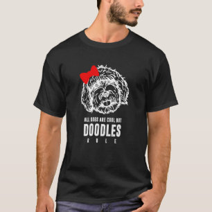 Alla Hundar är Coola men Doodles Rule Goldendoodle T Shirt