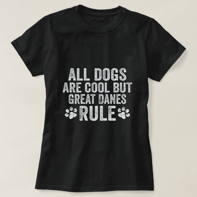 Alla Hundar är Coola men Great dane Great dane T Shirt (Design framsida)