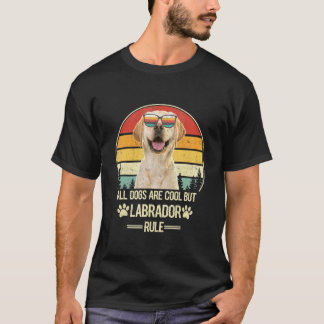 Alla hundar är coola men Labrador Retriever styr v T Shirt