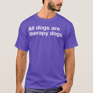 Alla Hundar Areherapy Hundar lustiga vänner T Shirt