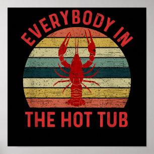 Alla i Hett Tub Funny Kräftor Crayfish Poster