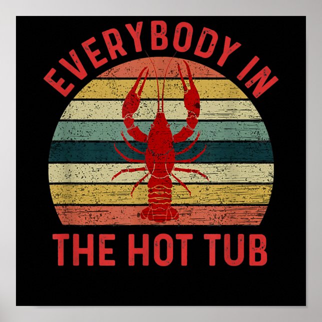 Alla i Hett Tub Funny Kräftor Crayfish Poster (Framsidan)