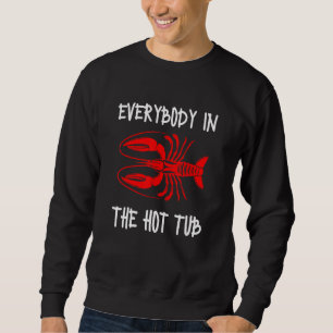 Alla i Hett Tub Kräftor Crayfish Eating Lång Ärmad Tröja