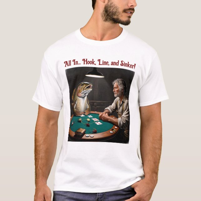 Alla i Krok, Line och Sinker Poker Ansikte T Shirt (Framsida)
