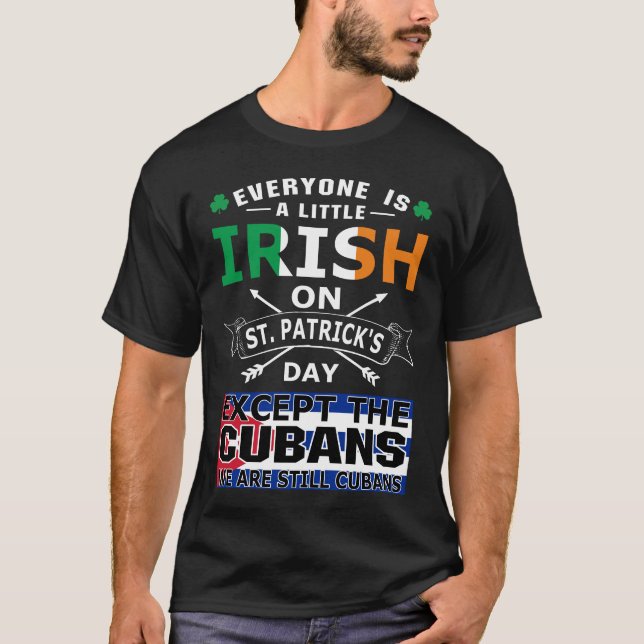 Alla irländska kubaner St Patrick Day T-Shirt (Framsida)