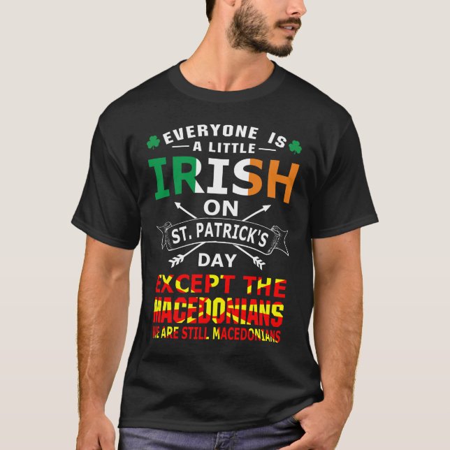 Alla irländska makedonier St Patrick Day T-Shirt (Framsida)