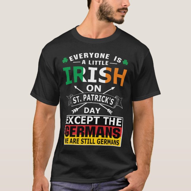 Alla irländska tyskar St Patrick Day T-Shirt (Framsida)