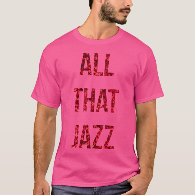 Alla Jazz T Shirt (Framsida)
