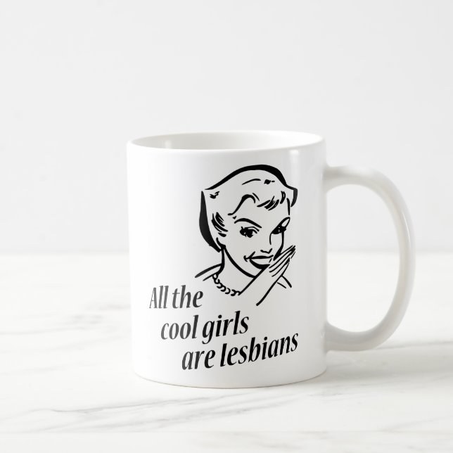 Alla kalla flickor är lesbiskar kaffemugg (Höger)