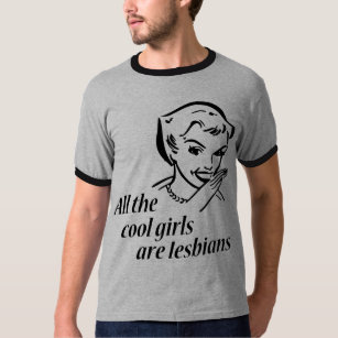 Alla kalla flickor är lesbiskar t shirt