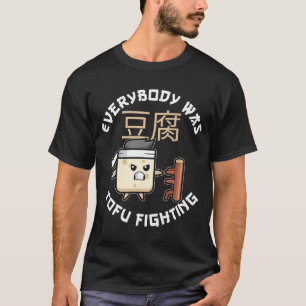 Alla kämpade för en Vegan och Tofu F T Shirt