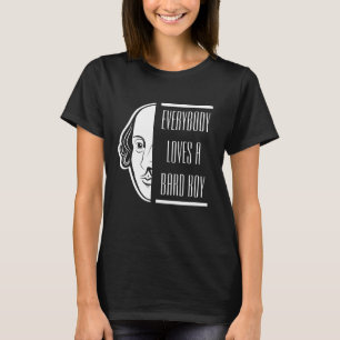 Alla Kärlek A Bard Boy Shakespeare Thespian T Shirt