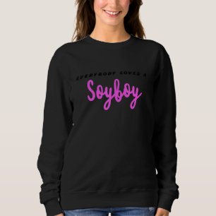 Alla Kärlek A Soy Boy Soy Boy T Shirt