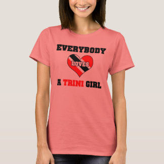 Alla kärlek a Trini Girl T-shirt