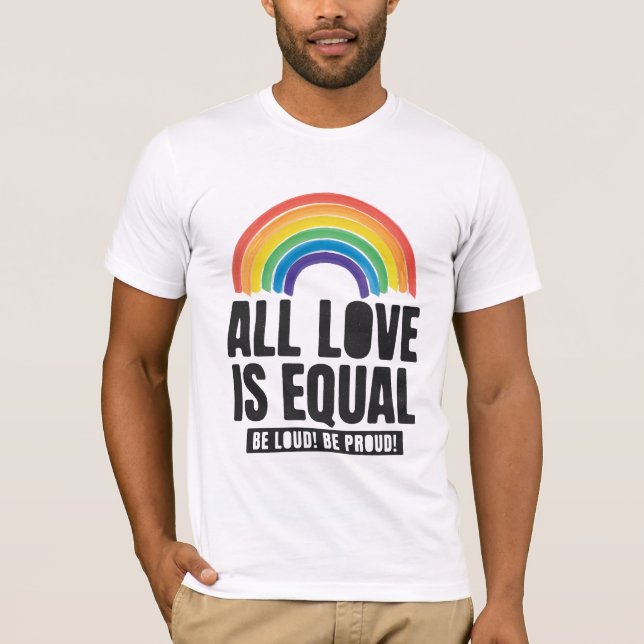 Alla Kärlek är lika med HBT-Pridet för lika Höger  T Shirt (Framsida)