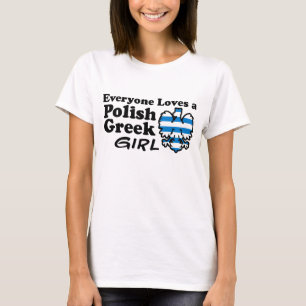 Alla Kärlek en polsk grekisk flicka T-shirt