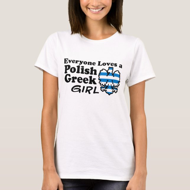 Alla Kärlek en polsk grekisk flicka T-shirt (Framsida)