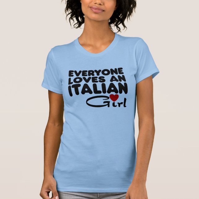 Alla Kärlek och italienska flickor T-shirt (Framsida)
