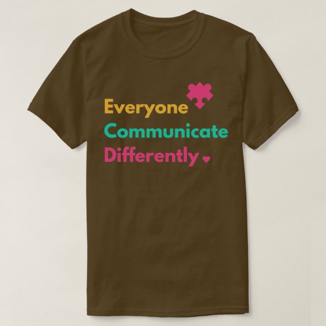 Alla kommunicerar olika Autism Speciell ed T Shirt (Design framsida)