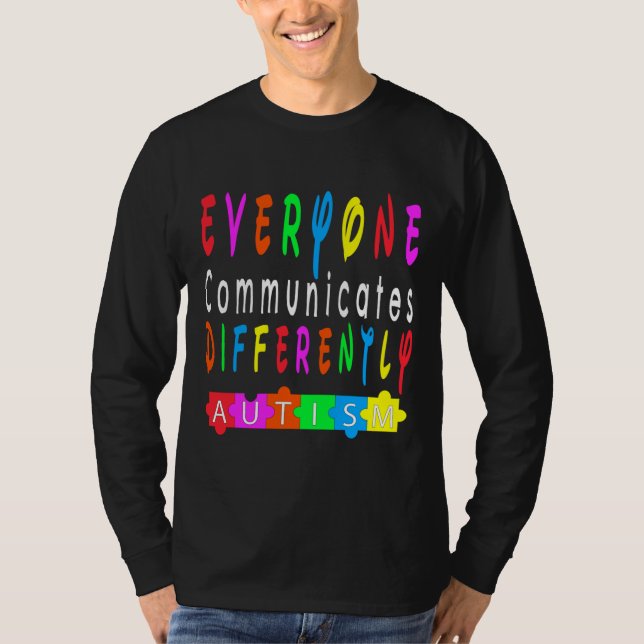Alla kommunicerar olika autism Speciellt E T Shirt (Framsida)